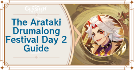 Genshin Impact - The Arataki Drumalong Festival Day 2 Guide