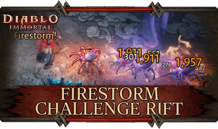 Diablo Immortal - Firestorm Challenge Rift Build Guide