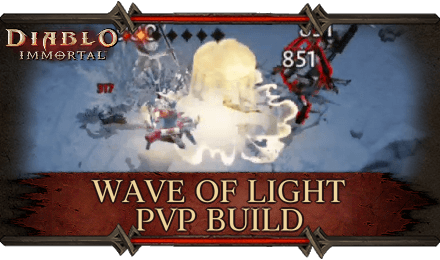 Diablo Immortal - Wave of Light PvP Build
