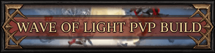 Wave of Light PvP