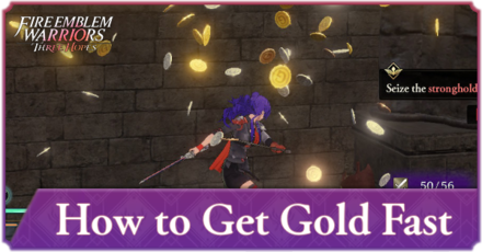 Fire Emblem Warriors Three Hopes - Gold Farming Guide: How to Get Gold (Money) Fast