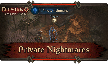 Diablo Immortal - Private Nightmares