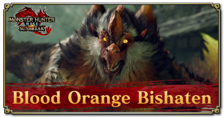 Monster Hunter Rise (MH Rise) - Blood Orange Bishaten Guide