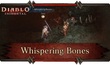 Diablo Immortal - Whispering Bones