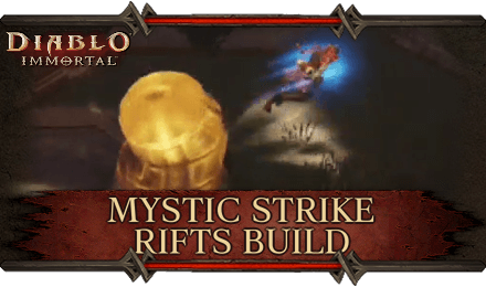 Diablo Immortal - Mystic Strike Rifts Build