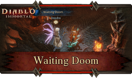 Diablo Immortal - Waiting Doom