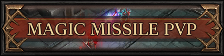 Magic Missile PvP
