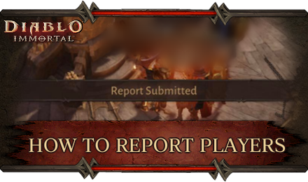 Diablo Immortal - How to Report Players