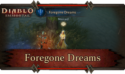 Diablo Immortal - Foregone Dreams