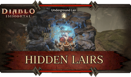 Diablo Immortal - Hidden Lairs.png