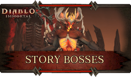 Diablo Immortal - Story Bosses.png