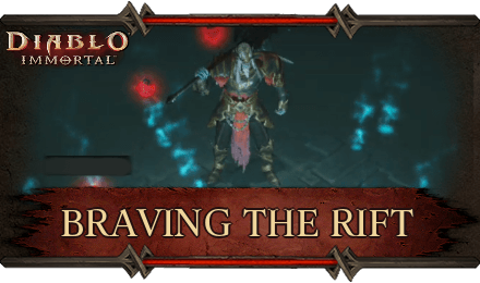 Diablo Immortal - Braving the Rift