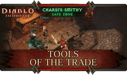 Diablo Immortal - Tools of the Trade