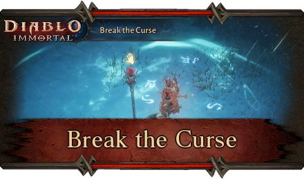 Diablo Immortal - Break the Curse