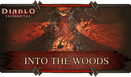 Diablo Immortal - Into the Woods