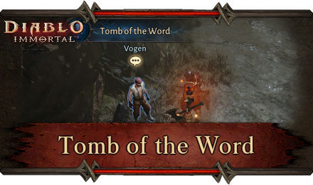 Diablo Immortal - Tomb of the Word