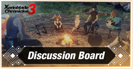 Xenoblade Chronicles 3 Discussion Board