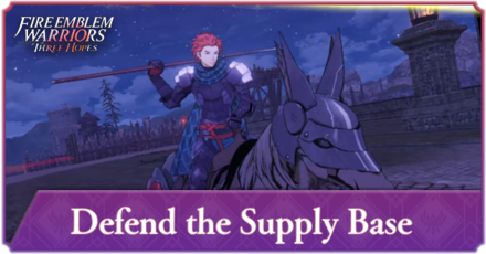 Defend the Supply Base Sylvain.png