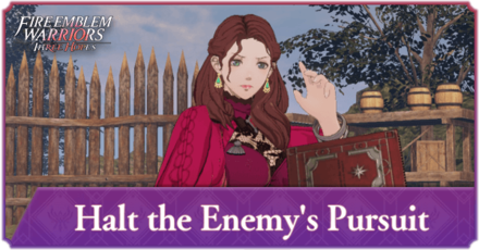 Fire Emblem Warriors Three Hopes - Halt the Enemy