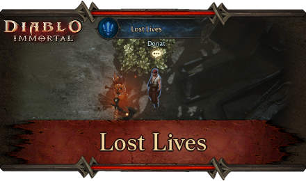 Diablo Immortal - Lost Lives