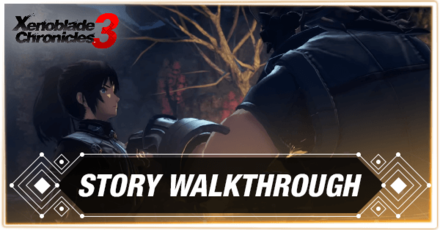 Xenoblade Chronicles 3 Story Walkthrough
