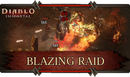 Diablo Immortal - Blazing Raid