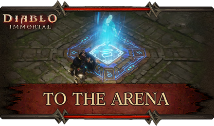 Diablo Immortal - To the Arena