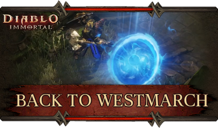 Diablo Immortal - Back to Westmarch
