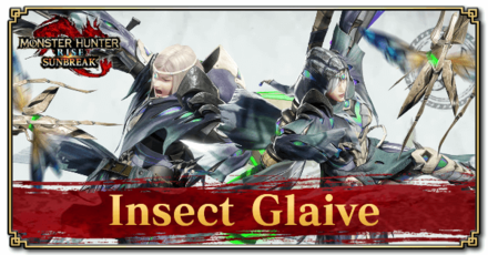 MH Rise Sunbreak - Insect Glaive Guide Combos Controls and Moveset