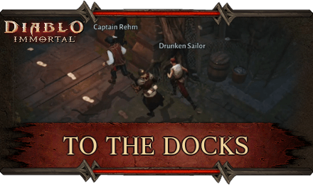 Diablo Immortal - To the Docks