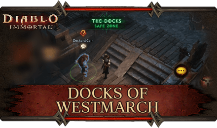 Diablo Immortal - Docks of Westmarch
