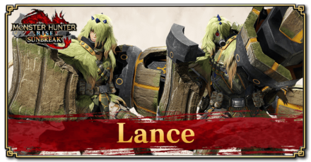 MH Rise Sunbreak - Lance Guide Combos Controls and Moveset