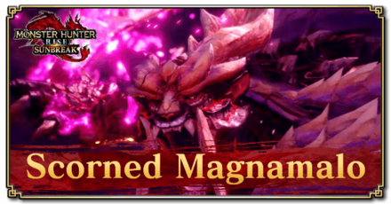 Monster Hunter Rise (Sunbreak) - Scorned Magnamalo