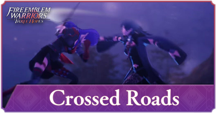 Fire Emblem Warriors Three Hopes - Chapter 00 Walkthrough - Crossed Roads (The Dawning)