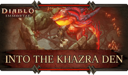 Diablo Immortal - Into the Khazra Den