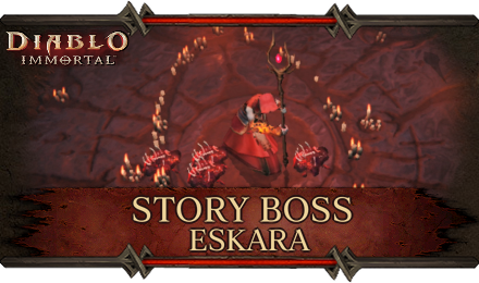 Diablo Immortal - Eskara Guide and How to Beat