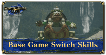 MH Rise - Base Game Switch Skills.png