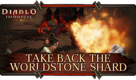 Diablo Immortal - Take Back the Worldstone Shard