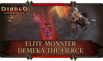 Diablo Immortal - Elite Monster Demeka the Fierce