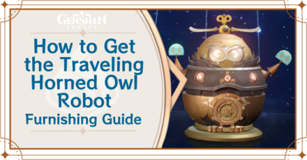 Genshin Impact - How to Get Traveling Horned Owl Furnishing