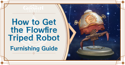 Genshin Impact - How to Get Flowfire Triped Furnishing