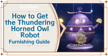 Genshin Impact - How to Get Thundering Horned Owl Furnishing