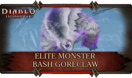Diablo Immortal - Elite Monster Bash Goreclaw