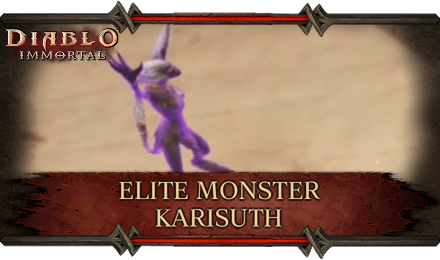 Diablo Immortal - Elite Monster Karisuth