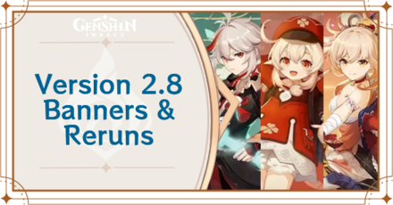 Genshin Impact - 2.8 Banners and Characters