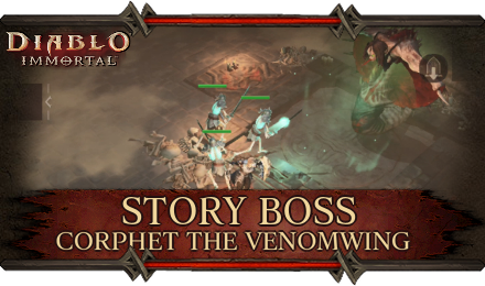 Diablo Immortal - Corphet the Venomwing Guide and How to Beat.png