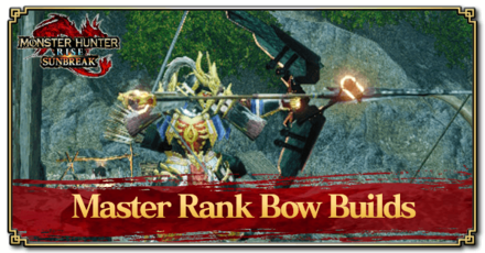 Master Rank Bow Builds
