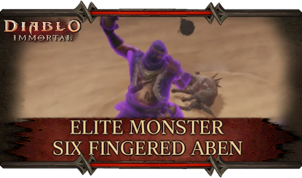 Diablo Immortal - Six Fingered Aben