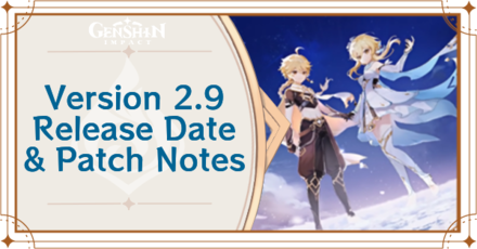 Genshin Impact - Version 2.9 Release Date and Patch Notes