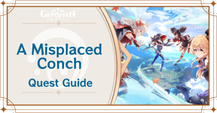 Genshin Impact - A Misplaced Conch Quest Guide